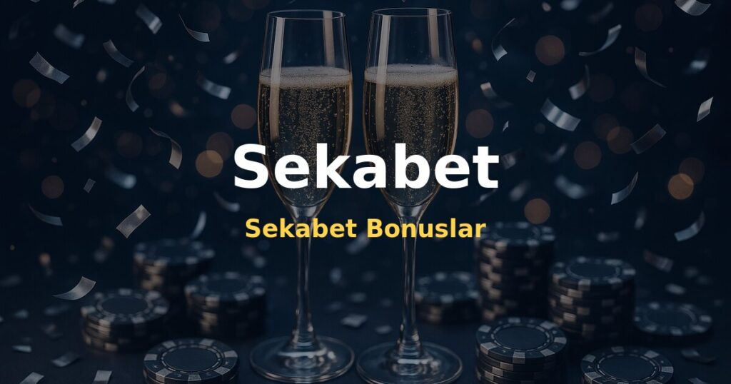 Sekabet Bonuslar - Sekabet